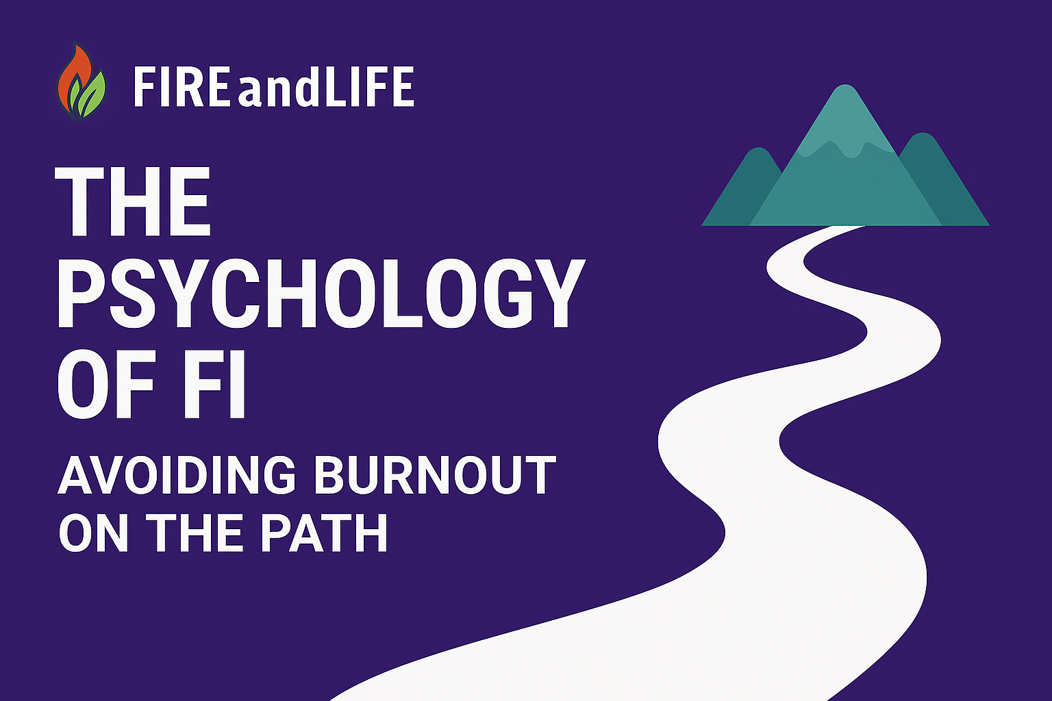 Psychology of FI